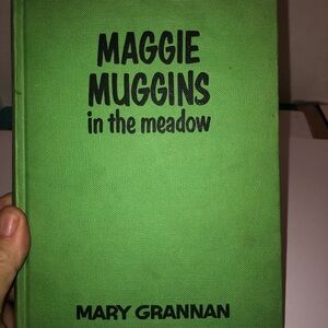 Maggie Muggins in the Meadow by Mary Grannan- 1956 - assumed 1st edition- used